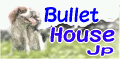Bullet House Jp ペットのことならお任せください。